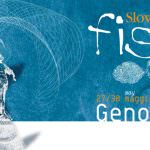 Slow Fish torna a Genova dal 27 al 30 maggio