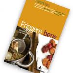 Il miglior fritto? Quello casalingo