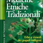 Medicine etniche e tradizionali: Intervista al Dott. Giorgio V. Brandolini