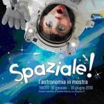 SPAZIALE! Astronomia in mostra