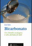 Il bicarbonato: salute, gusto ed igiene