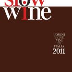 Slow Wine: bere bene, ma con lentezza