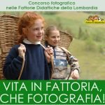 La Regione Lombardia promuove un concorso fotografico per illustrare l'attività didattica in una fattoria