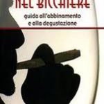 Il toscano nel bicchiere raccontato da Fabrizio Franchi