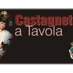 "Castagneto a tavola": Un invito da non perdere