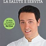 La salute è servita: piatti d'autore per il benessere di tutti