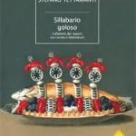 Sillabario goloso: in viaggio tra cibo e letteratura