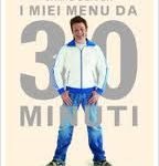 Fatto in 30 minuti: le ricette fast di Jamie Oliver