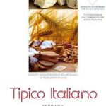 "Tipico Italiano": a Ferrara il buono della gastronomia nazionale