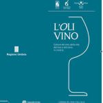 Oli-Vino, l'Umbria da viaggiare e da mangiare