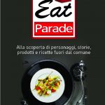 Storie di tv e gastronomia. Ecco in libreria Eat Parade