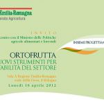 Bologna: Convegno "Ortofrutta, nuovi strumenti per la stabilità del settore"