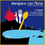 Mangiare con l'Arte: il buono ed il bello di Napoli