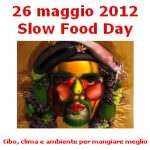 26/5 Slow Food Day: rispetto dell'ambiente e tradizioni locali