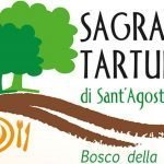 Sagra del tartufo di Sant'Agostino, manca poco.
