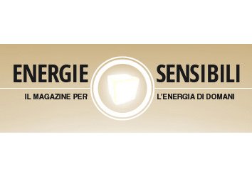 Energie Sensibili, il magazine per l'energia di domani