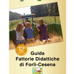 Nuova Guida delle Fattorie Didattiche di Forlì-Cesena