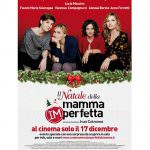 Cinema: Il 17 dicembre unica proiezione del film "Il Natale della mamma imperfetta"