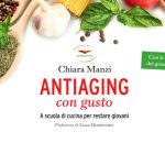Ristorante “Al Tramezzo” di Parma: Chiara Manzi presenta il suo nuovo libro "ANTIAGING CON GUSTO. A scuola di cucina per restare giovani"