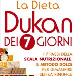 La dieta Dukan dei 7 giorni, un metodo soft per dimagrire senza rinunce