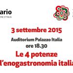 Convegno a Expo: "Le 4 potenze dell'enogastronomia italiana"