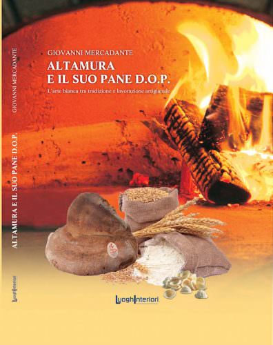 Altamura e il suo pane DOP di Giovanni Mercadante