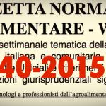 Gazzetta Normativa Alimentare Web n° 40 - 2015 (12 - 17 ott.)