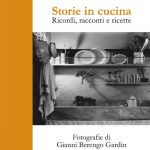 Milano: Presentazione del libro “Storie in cucina. Ricordi, racconti e ricette” di Caterina Stiffoni