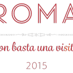 Seconda edizione di "Roma… non basta una vi(si)ta"