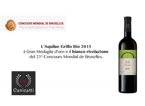Concorus Mondial de Bruxelles: Aquilae Grillo Bio conquista la Gran Medaglia d’oro e il titolo di Vino Bianco Rivelazione