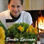 Donato Episcopo, Dove c’è Gusto: La prima monografia dedicata allo chef