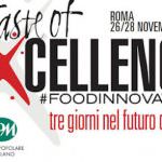 Taste of Excellence, dal 26 al 28 Novembre a Roma