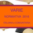 VARIE: Normativa Alimentare Italiana e Comunitaria 2016