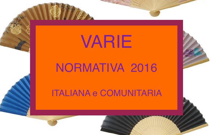 VARIE: Normativa Alimentare Italiana e Comunitaria 2016