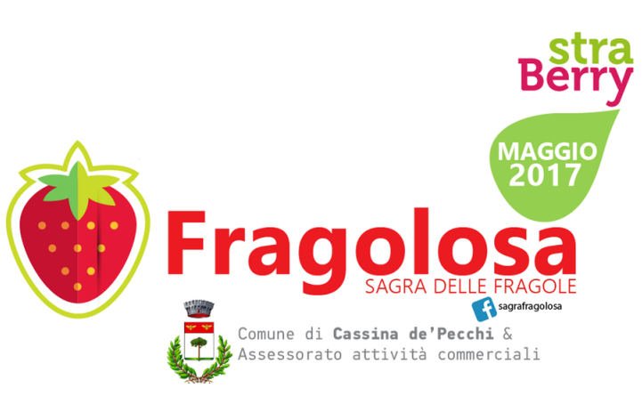 Fragolosa: A Cassina de Pecchi con la Sagra della Fragole