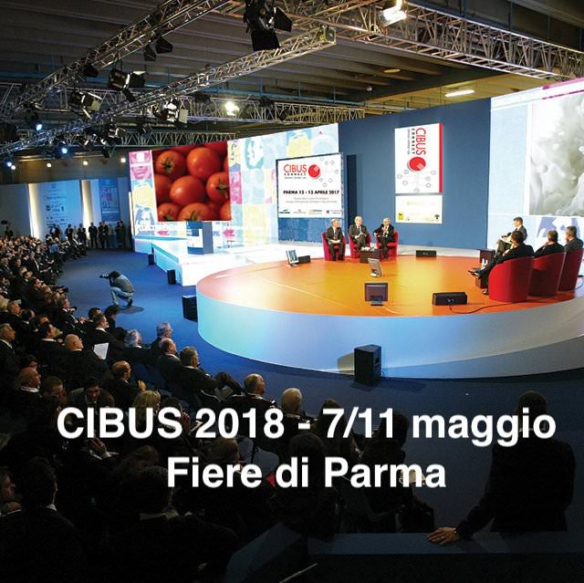 Cibus 2018: mancano 47 giorni alla Fiera più importante del Cibo in Italia