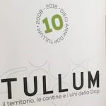 Tullum, vini d'Abruzzo: 10 anni di DOP, in attesa della DOCG e della nuova sede
