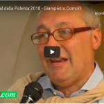Giampietro Comolli, Storo 2018, presidente Giuria Festival Polenta (Video)
