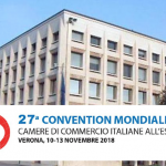 Verona: 27° Convention Mondiale delle Camere di Commercio Italiane all’Estero