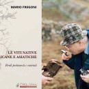 Wine and Food Academy: Mario Fregoni, Le Viti Native Americane e Asiatiche