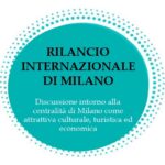 Rilancio internazionale di Milano – “Cafe’ Vapore” di Associazione Milano Vapore e M’Impegno alla Torre Branca – webinar 18 giugno
