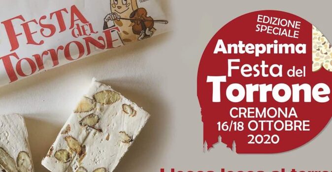 Cremona, Festa del Torrone – Anteprima 16/18 ottobre 2020
