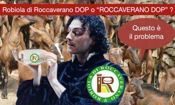 Robiola di Roccaverano DOP o “ROCCAVERANO DOP” ? … Questo è il problema