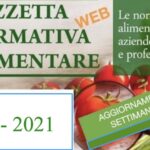 N° 7 - Gazzetta Normativa Alimentare Web - Settimana 15/2/2021 – 20/2/2021    by Newsfood.com