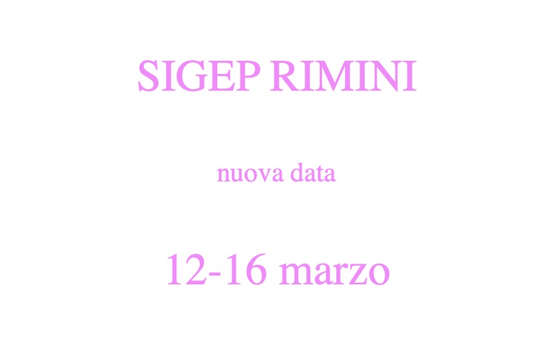 SIGEP Rimini Gennaio spostata a marzo … e Marca di Bologna del 19-20 gennaio?
