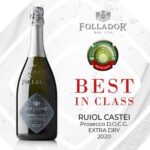 Follador Prosecco dal 1769 conquista la medaglia “Best in Class - Prosecco Vintage Extra-Dry” al The Champagne Sparkling Wine World Championships 2021