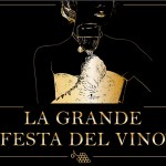 La Grande Festa del Vino, 16^ edizione 16/17 Settembre 2023