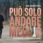 Può solo andare meglio: un film, la Storia di Gianmario Bertollo: caduta e rinascita dall'ombra del sovraindebitamento