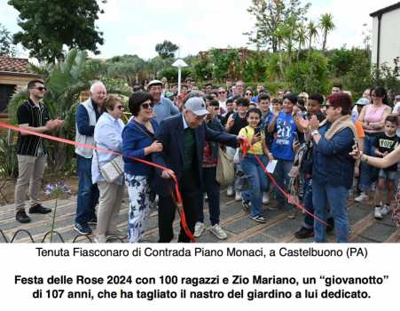Festa delle Rose 2024 di Fiasconaro con 100 ragazzi + un “giovanotto” di 107 anni