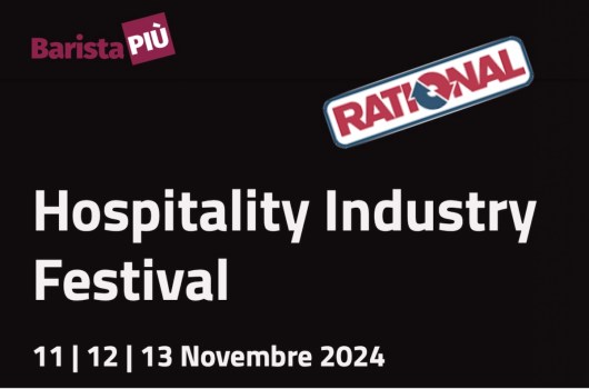 Hospitality Industry Festival di Baristapiù con Rational